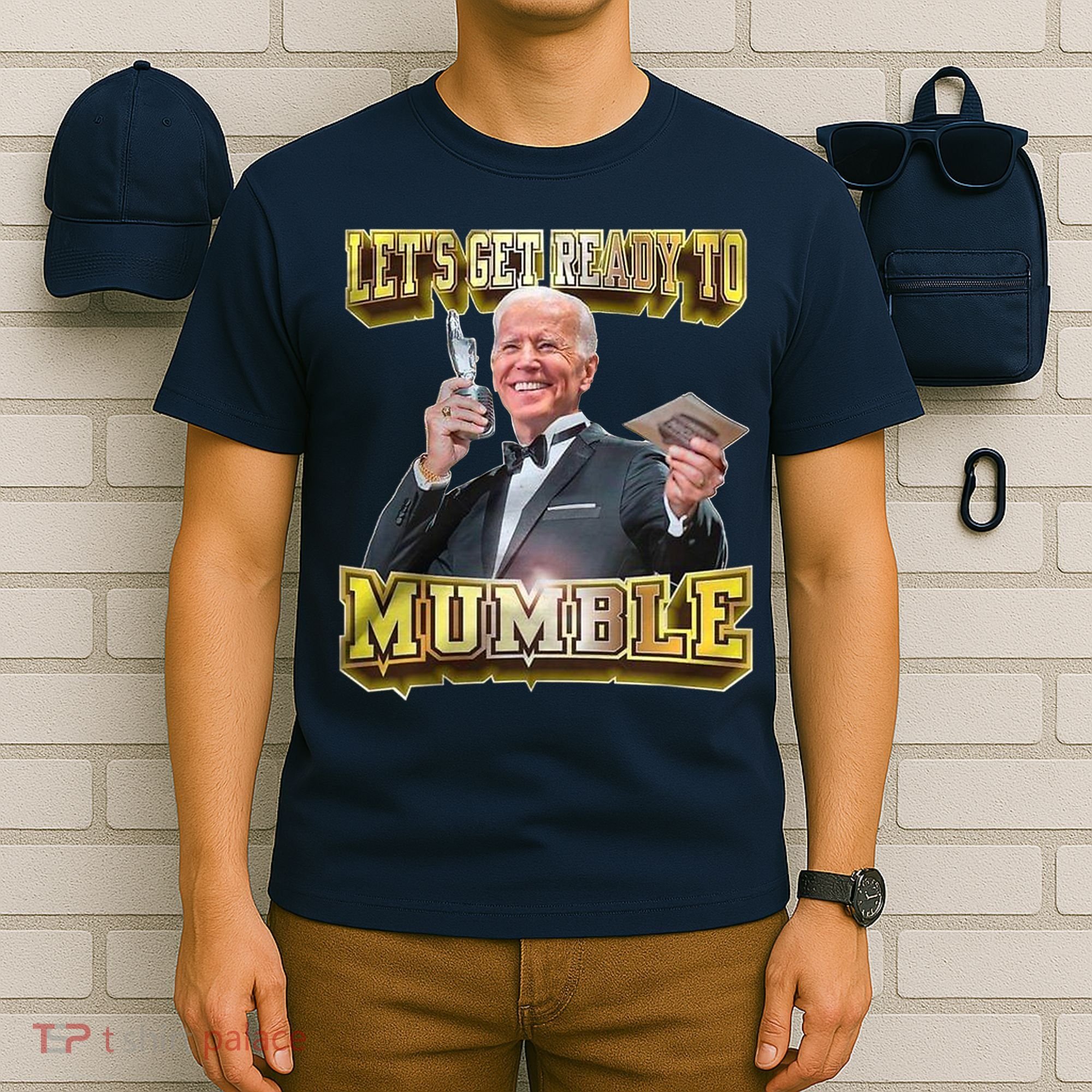 Let's Get Ready To Mumble T-Shirt