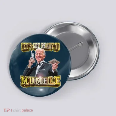 Let's Get Ready To Mumble Button