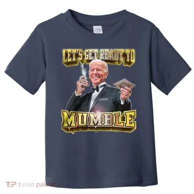 Let's Get Ready To Mumble Toddler T-Shirt
