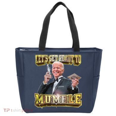 Let's Get Ready To Mumble Tote Bag