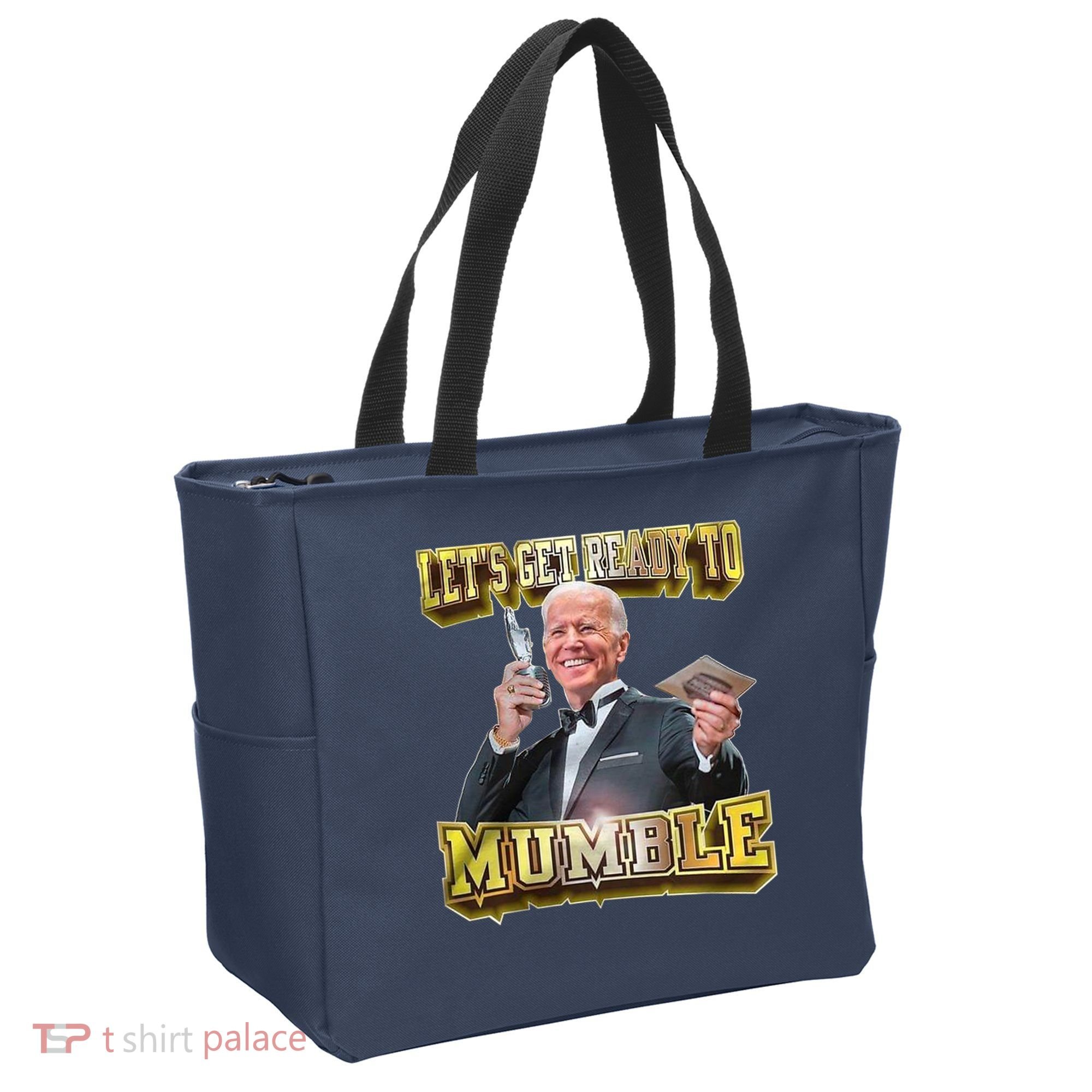 Let's Get Ready To Mumble Tote Bag