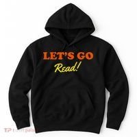 Lets Go Read Book Lover Hoodie thumb 0