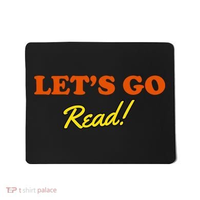 Lets Go Read Book Lover Mousepad