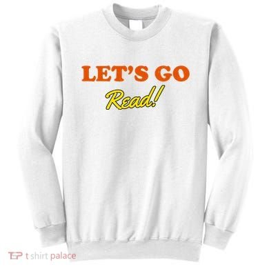 Lets Go Read Distress Book Club Sweatshirt