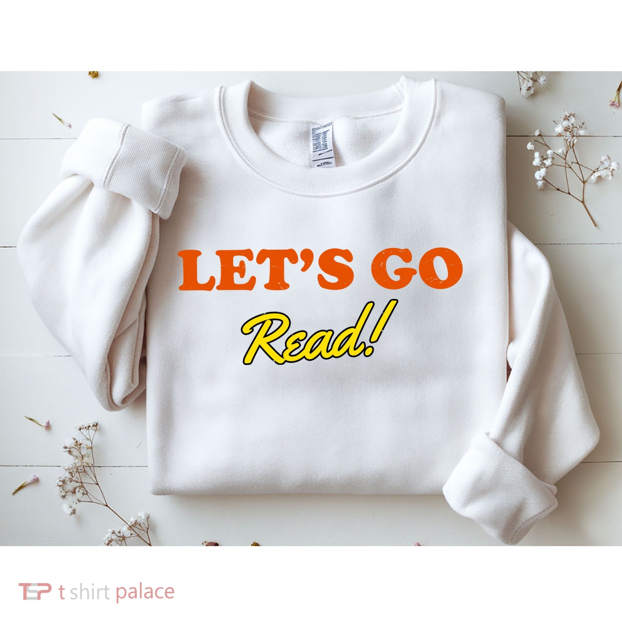 Lets Go Read Distress Book Club Sweatshirt