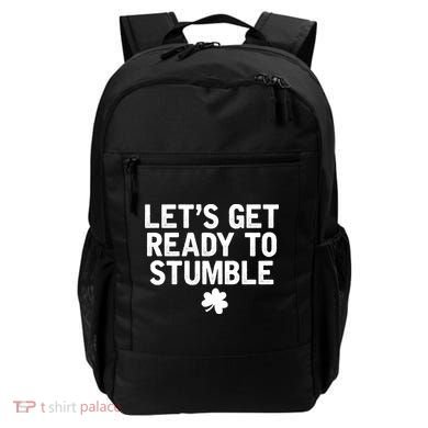 Let's Get Ready To Stumble Funny St Patrick's Day Backpack