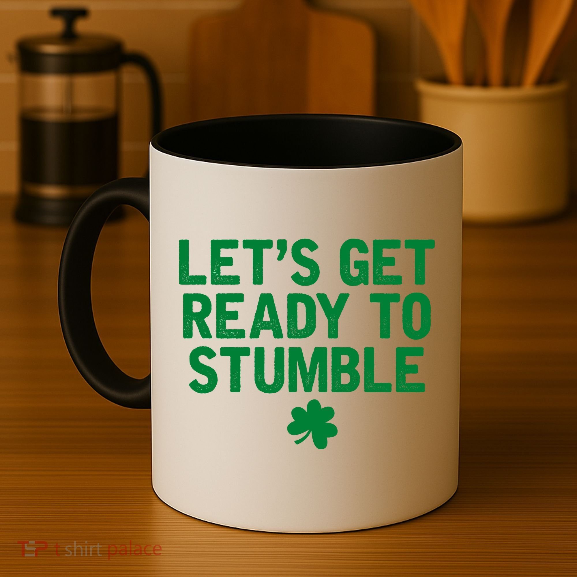 Let's Get Ready To Stumble Funny St Patrick's Day Coffee Mug