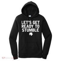 Let's Get Ready To Stumble Funny St Patrick's Day Women's Hoodie thumb 0