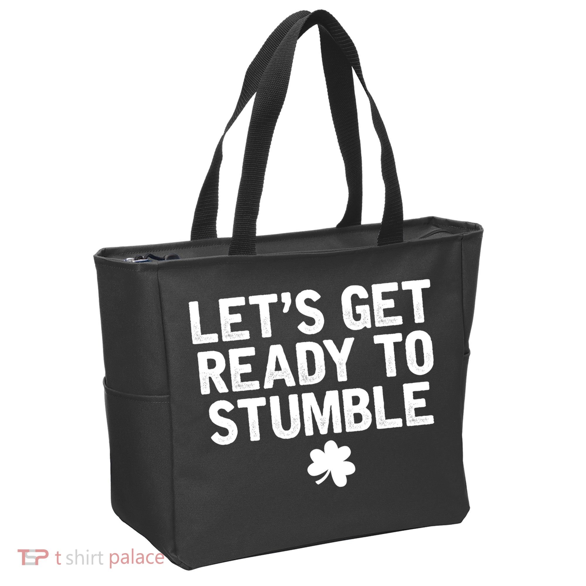 Let's Get Ready To Stumble Funny St Patrick's Day Tote Bag