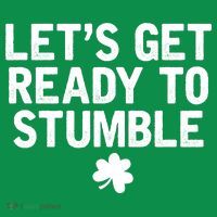 Let's Get Ready To Stumble Funny St Patrick's Day Sweatshirt thumb 3