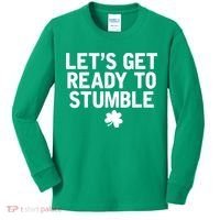 Let's Get Ready To Stumble Funny St Patrick's Day Kids Long Sleeve Shirt thumb 0
