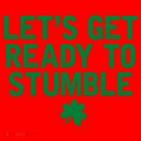 Let's Get Ready To Stumble Funny St Patrick's Day Santa Hat thumb 1