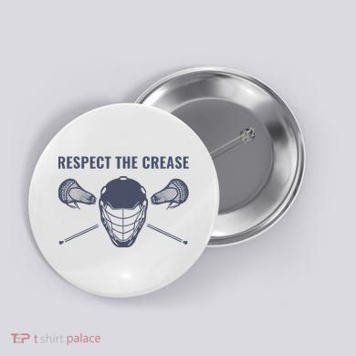 Lacrosse Goalie Respect The Crease Lax Button