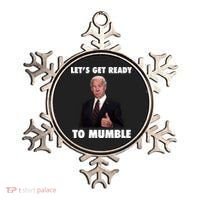 Lets Get Ready To Mumble Joe Biden Funny Ornament thumb 0