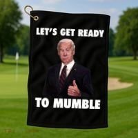 Lets Get Ready To Mumble Joe Biden Funny Golf Towel thumb 1