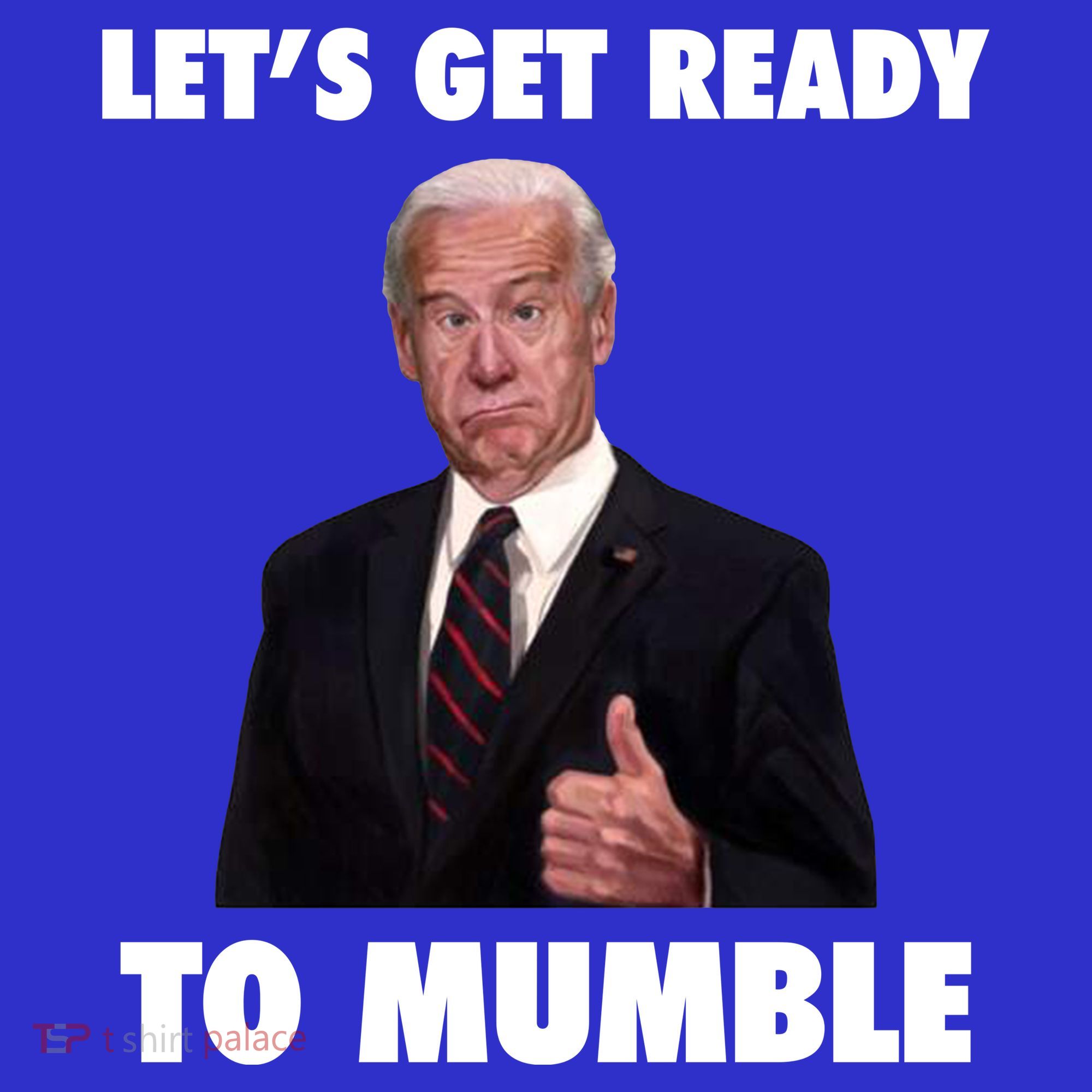 Lets Get Ready To Mumble Joe Biden Funny Apron