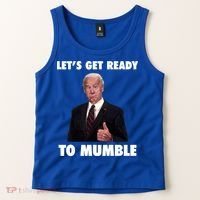 Lets Get Ready To Mumble Joe Biden Funny Tank Top thumb 2