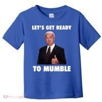 Lets Get Ready To Mumble Joe Biden Funny Toddler T-Shirt thumb 0
