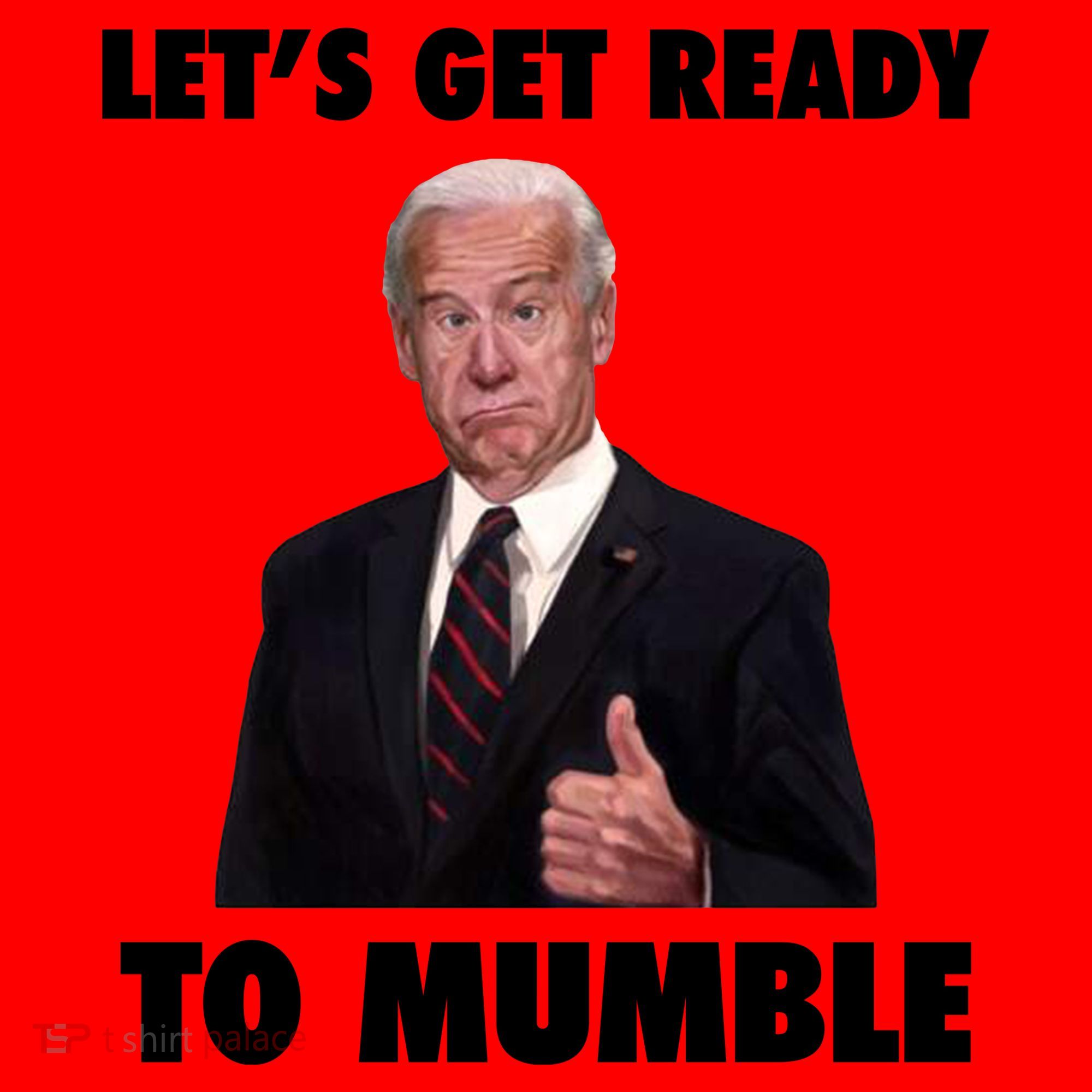 Lets Get Ready To Mumble Joe Biden Funny Santa Hat