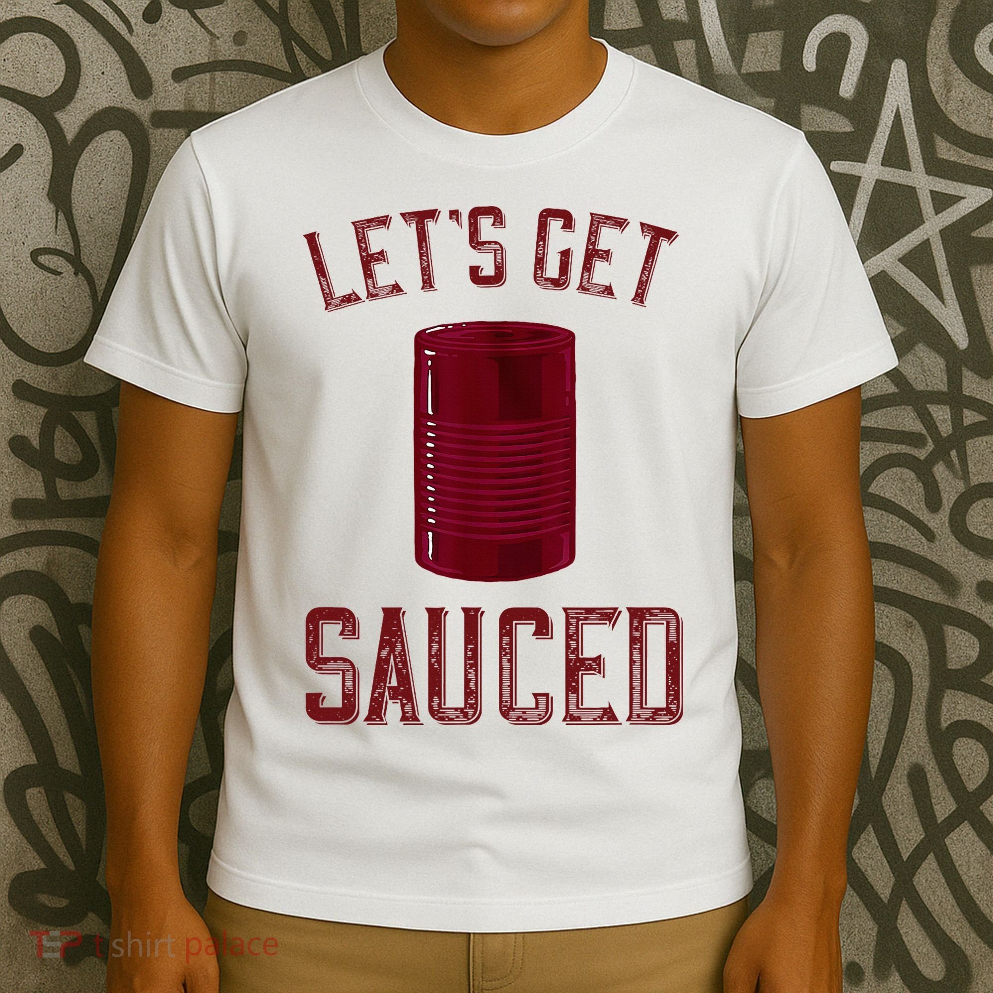 Let's Get Sauced Funny Cranberry Sauce Thanksgiving Food  T-Shirt