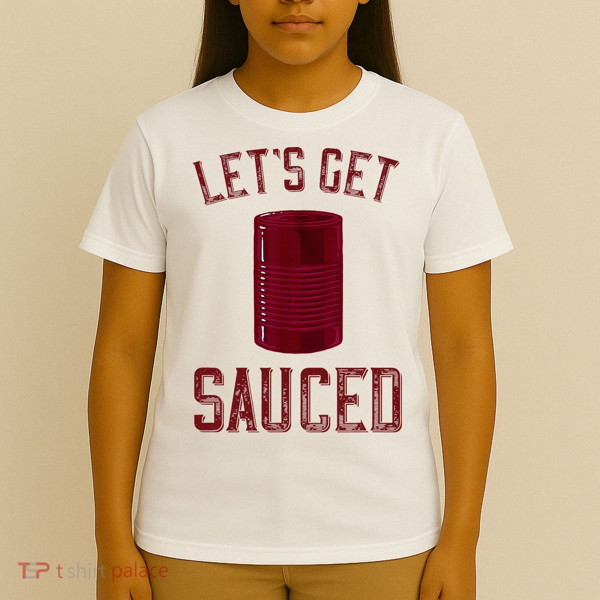 Let's Get Sauced Funny Cranberry Sauce Thanksgiving Food  T-Shirt