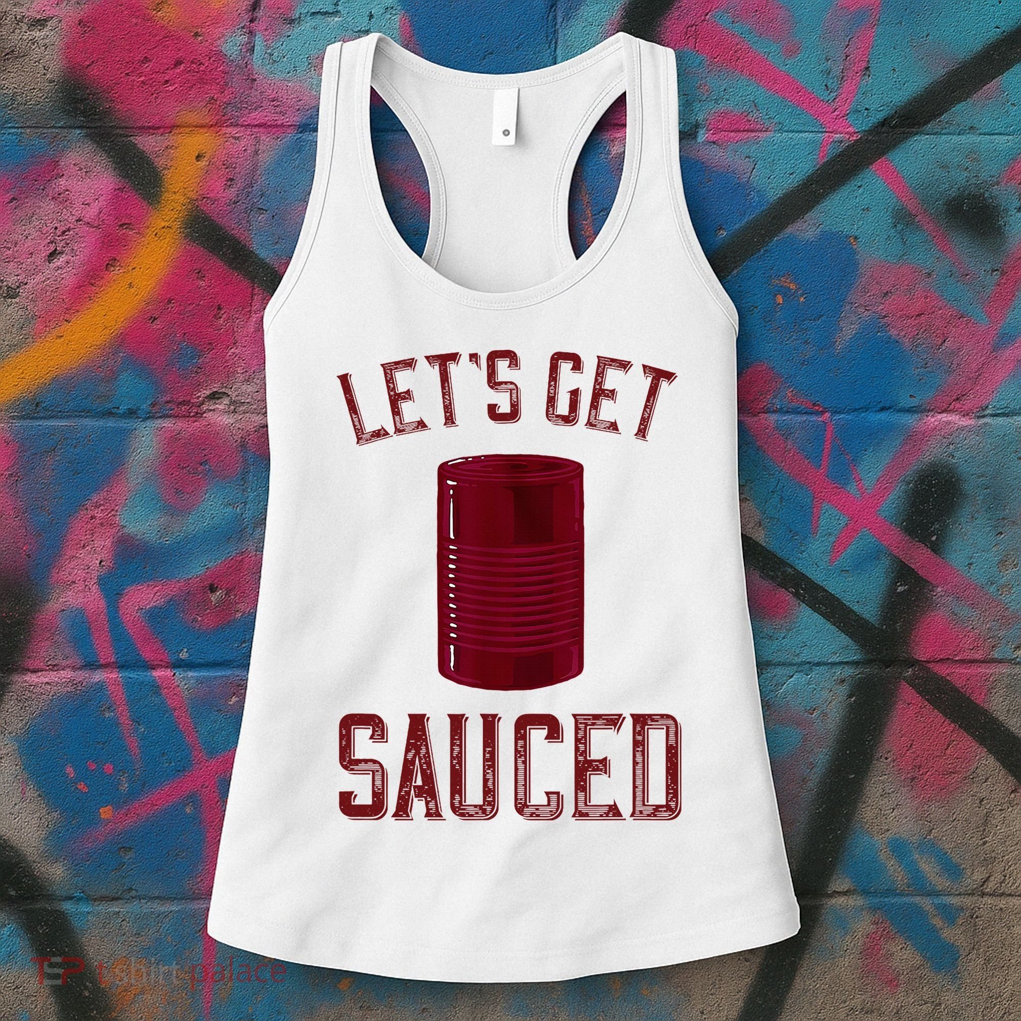 Let's Get Sauced Funny Cranberry Sauce Thanksgiving Food  Women's Tank Top