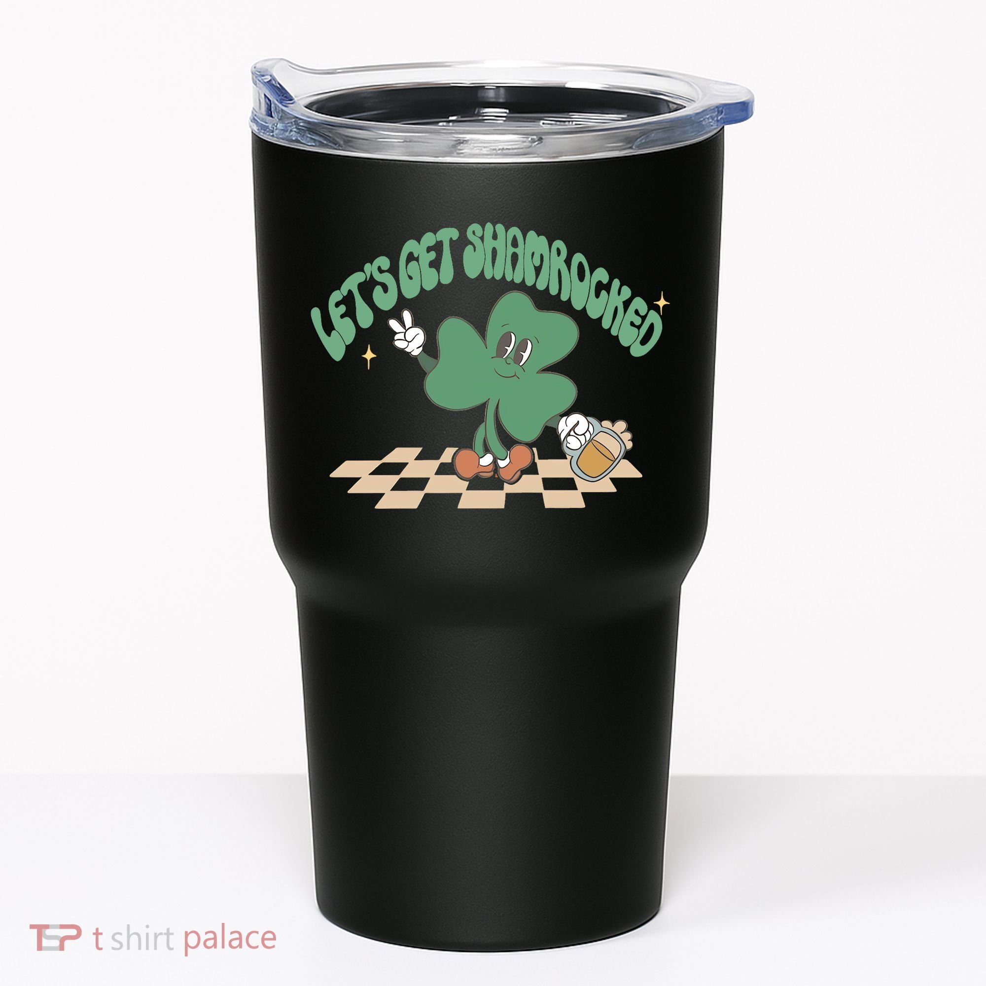 Let's Get Shamrocked Tumbler