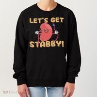 Let's Get Stabby Funny Dialysis Hemodialysis Dialysis Tech Women's Sweatshirt thumb 0