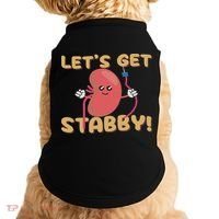 Let's Get Stabby Funny Dialysis Hemodialysis Dialysis Tech Doggie Tank thumb 0