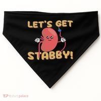 Let's Get Stabby Funny Dialysis Hemodialysis Dialysis Tech USA-Made Doggie Bandana thumb 0