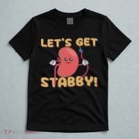 Let's Get Stabby Funny Dialysis Hemodialysis Dialysis Tech T-Shirt thumb 5
