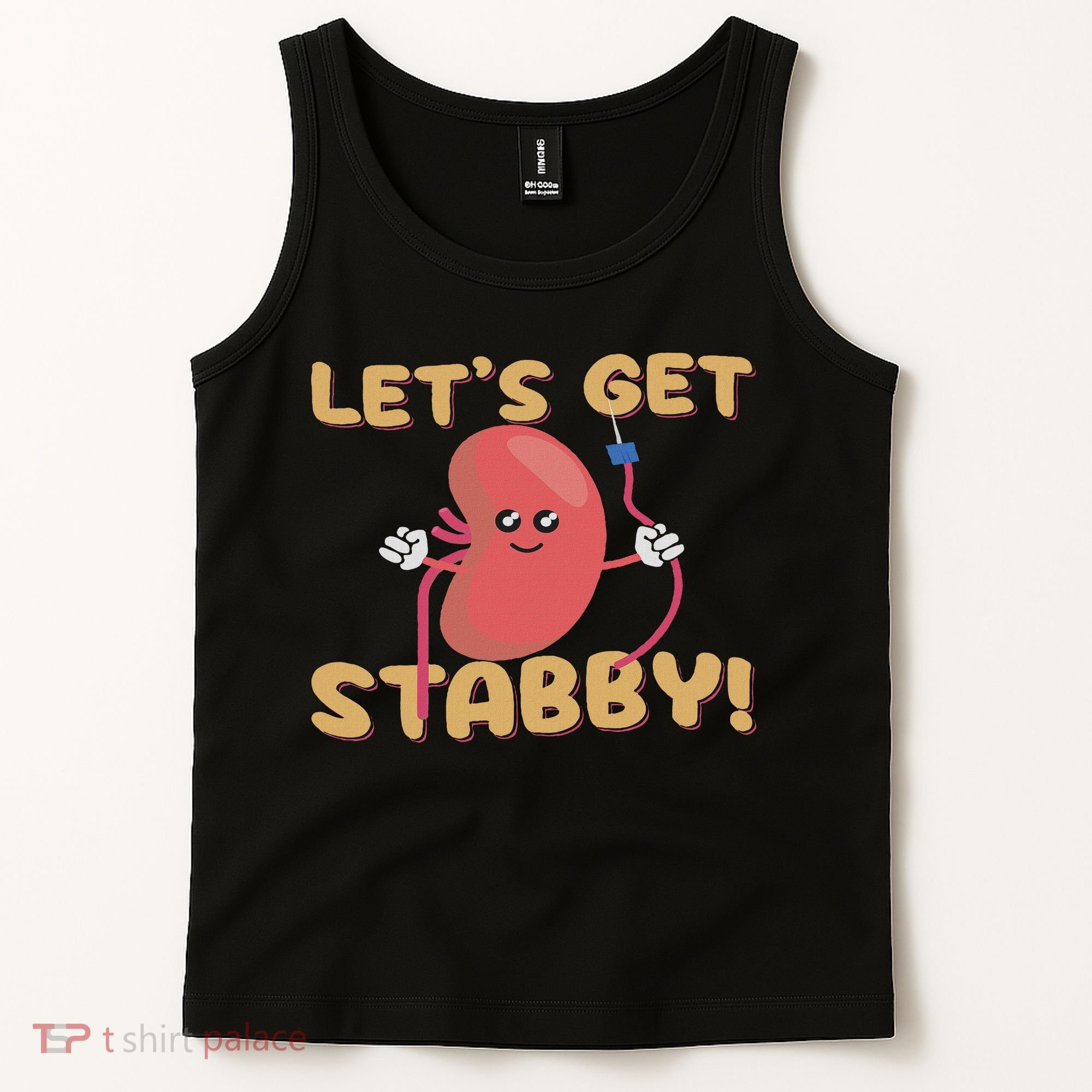 Let's Get Stabby Funny Dialysis Hemodialysis Dialysis Tech Tank Top