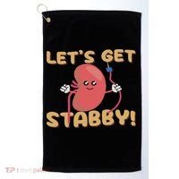 Let's Get Stabby Funny Dialysis Hemodialysis Dialysis Tech Golf Towel thumb 0