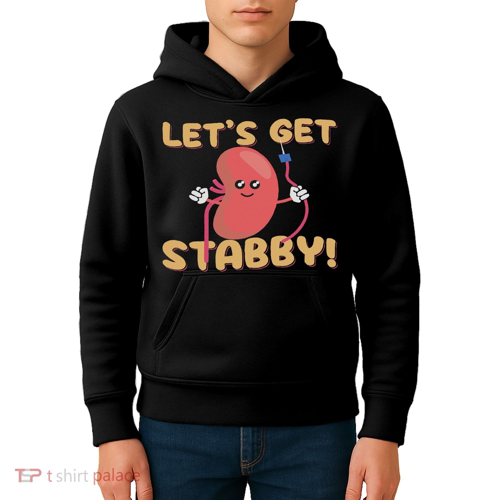 Let's Get Stabby Funny Dialysis Hemodialysis Dialysis Tech Kids Hoodie