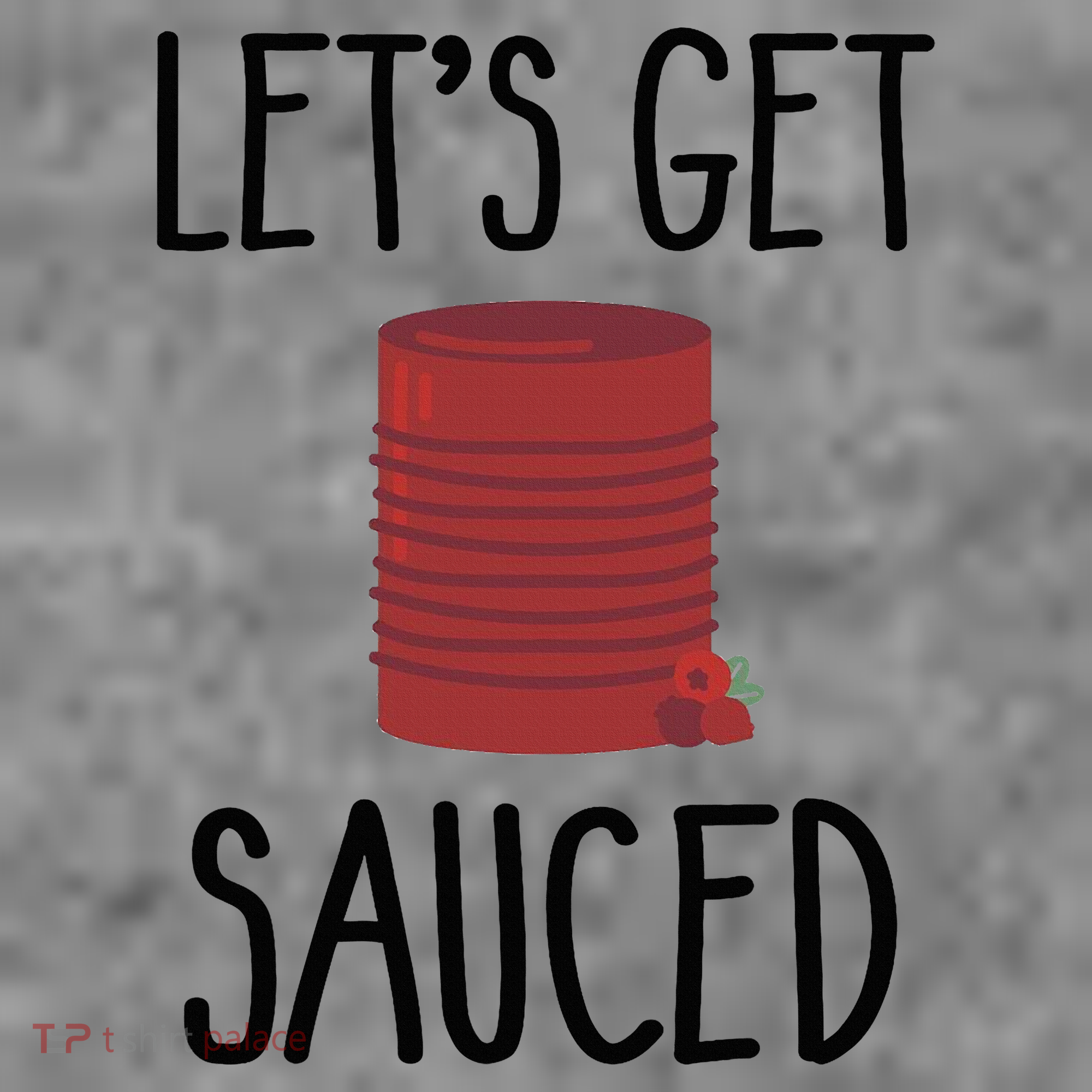 Let's Get Sauced  Funny Get Sauced Thanksgiving  Toddler Hoodie
