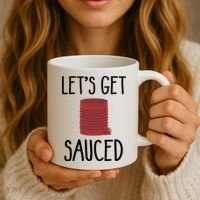 Let's Get Sauced  Funny Get Sauced Thanksgiving  Coffee Mug thumb 3