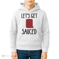 Let's Get Sauced  Funny Get Sauced Thanksgiving  Kids Hoodie thumb 4