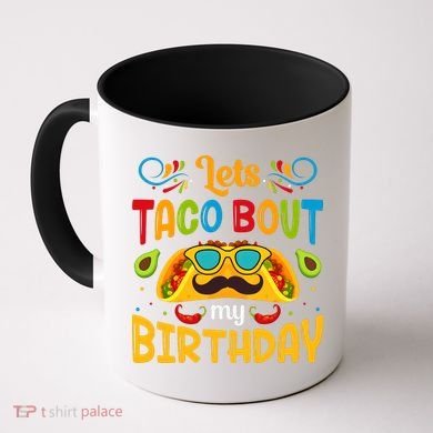 Let's Taco 'bout My Birthday Cinco De Mayo Tacos Boys Kids Coffee Mug