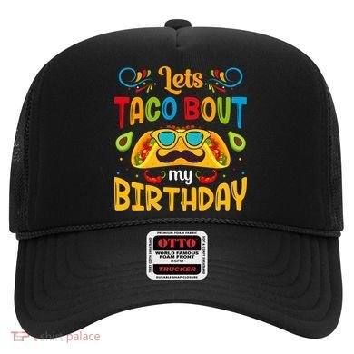 Let's Taco 'bout My Birthday Cinco De Mayo Tacos Boys Kids Hat