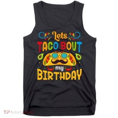 Let's Taco 'bout My Birthday Cinco De Mayo Tacos Boys Kids Tank Top