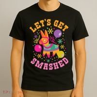 Let's Get Smashed Pinata T-Shirt thumb 3