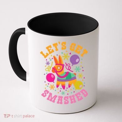 Let's Get Smashed Pinata Coffee Mug