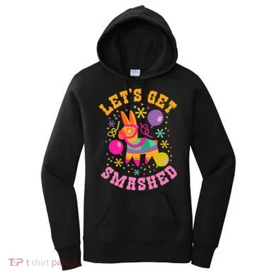 Let's Get Smashed Pinata Women's Hoodie