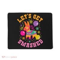 Let's Get Smashed Pinata Mousepad thumb 0