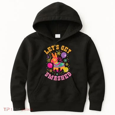 Let's Get Smashed Pinata Kids Hoodie