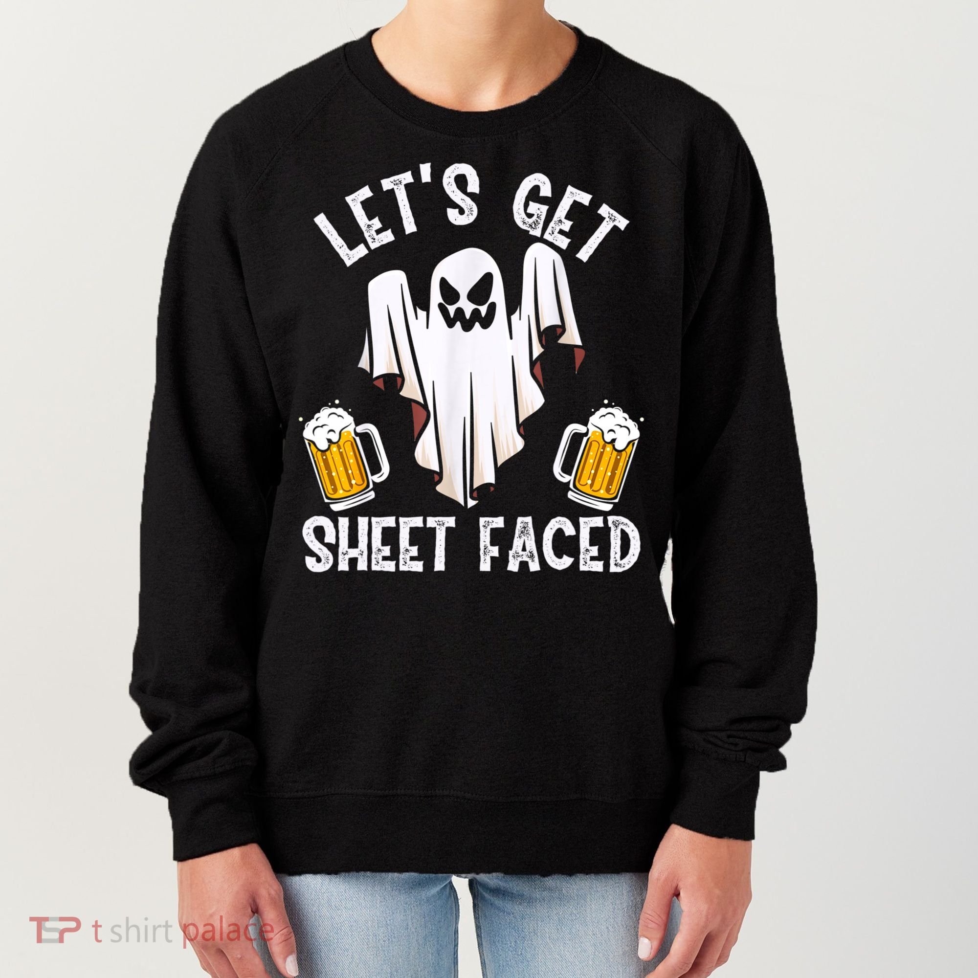 Lets Get Sheet Faced Boo Beer Halloween Women's Sweatshirt