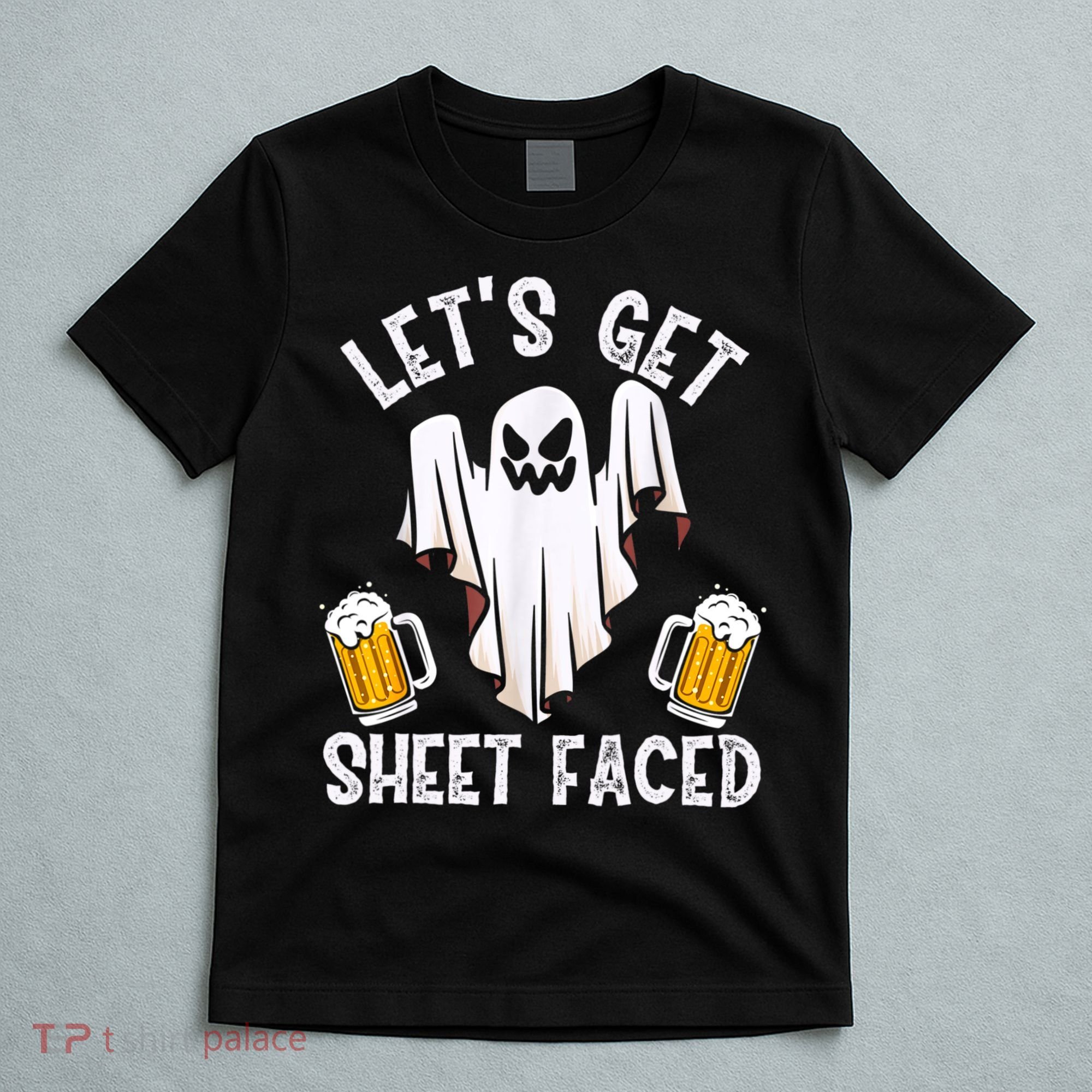 Lets Get Sheet Faced Boo Beer Halloween T-Shirt