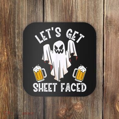 Lets Get Sheet Faced Boo Beer Halloween Coaster
