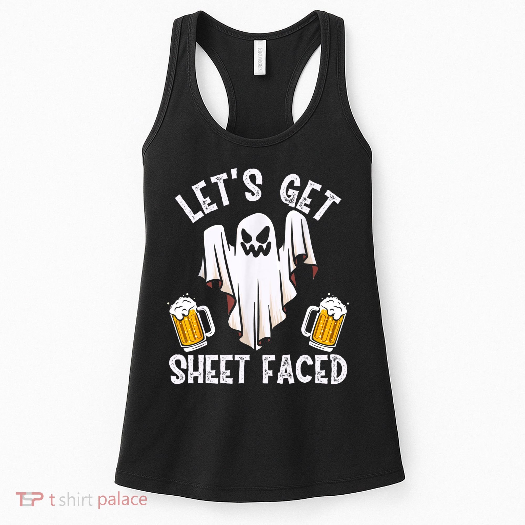 Lets Get Sheet Faced Boo Beer Halloween Women's Tank Top