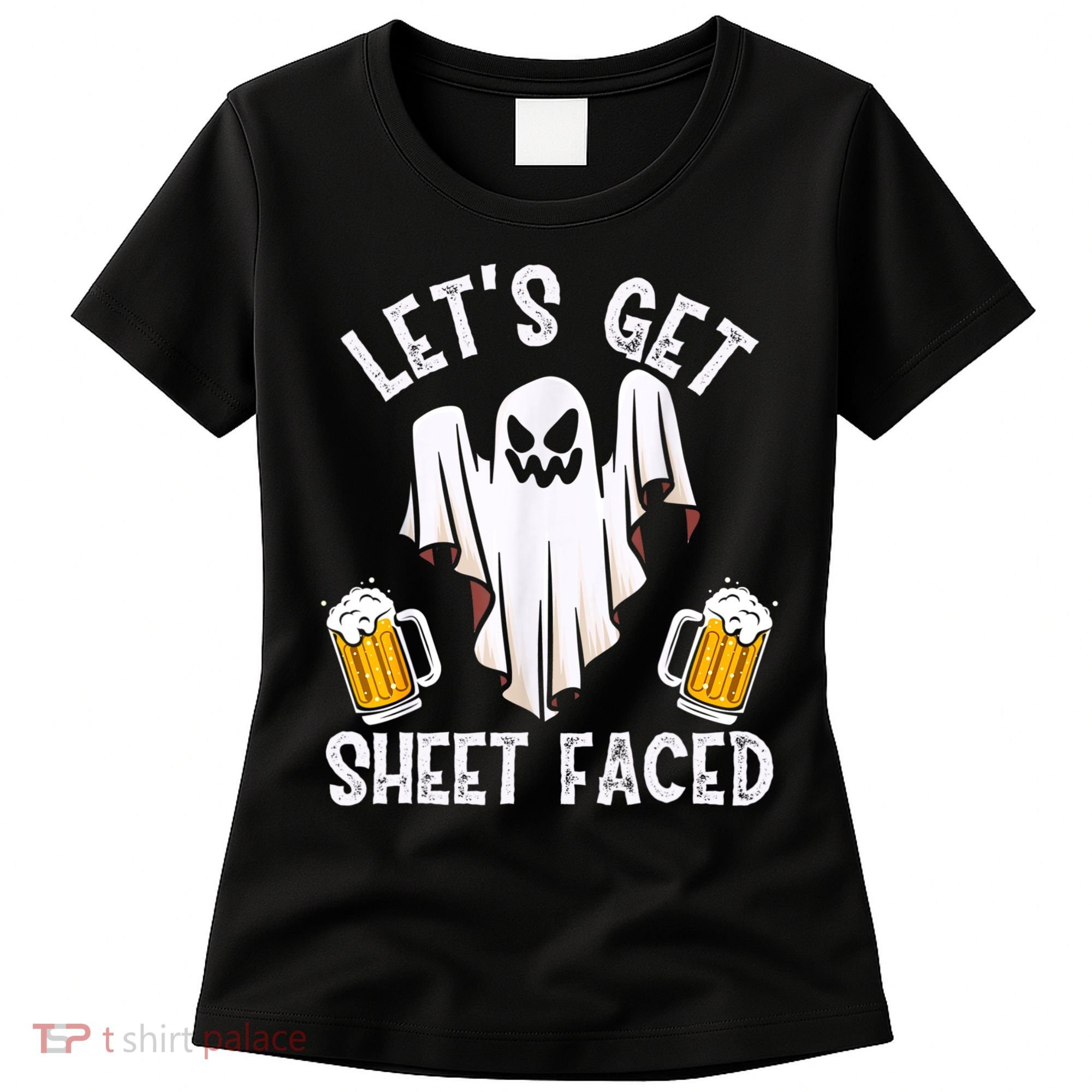 Lets Get Sheet Faced Boo Beer Halloween Women's T-Shirt